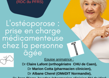 Formation optimisation de la prise en charge médicamenteuse de l'ostéoporose chez la personne âgée le 19/12/23 à 13h00