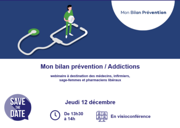 Mon bilan prévention / Addictions : webinaire le jeudi 12 décembre 13h30-14h